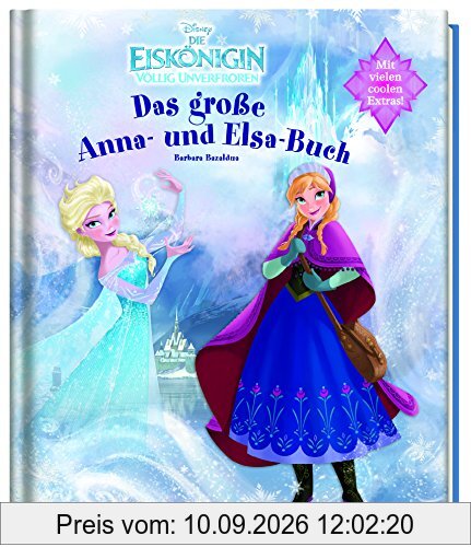 Disney Die Eiskönigin: Das große Anna- und Elsa-Buch: Filmband mit herausnehmbaren Extras