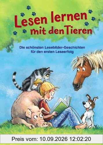 Lesen lernen mit den Tieren: Die schönsten Lesebildergeschichten für den ersten Leseerfolg