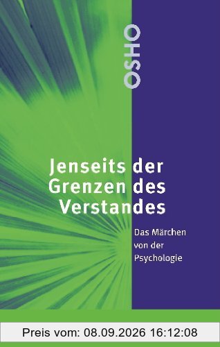 Jenseits der Grenzen des Verstandes: Das Märchen von der Psychologie