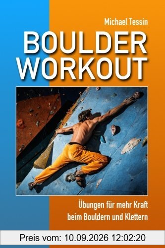 Boulder-Workout: Übungen für mehr Kraft beim Bouldern und Klettern