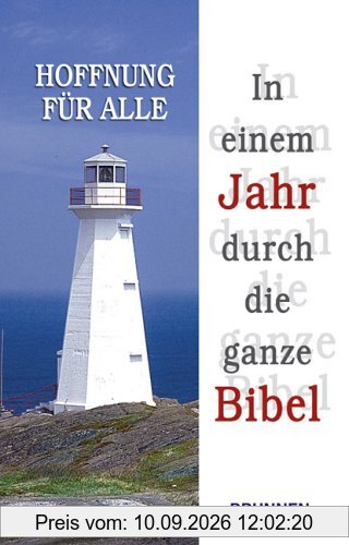 Hoffnung für alle. In einem Jahr durch die ganze Bibel