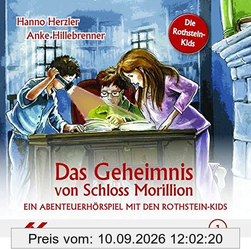 Das Geheimnis von Schloss Morillion: Ein Abendteuer mit den Rothstein-Kids