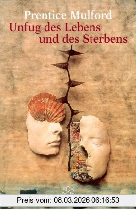 Prentice Mulford Unfug Des Lebens Und Des Sterbens