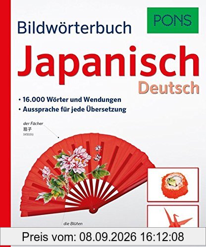 PONS Bildwörterbuch Japanisch: 16.000 Wörter und Wendungen. Aussprache für jede Übersetzung