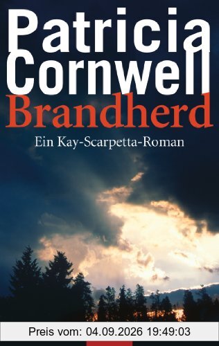 Brandherd: Band 9 - Ein Kay-Scarpetta-Roman