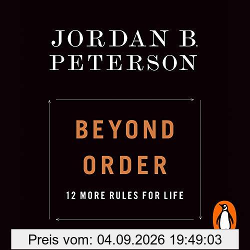 Beyond Order: 12 More Rules for Life
