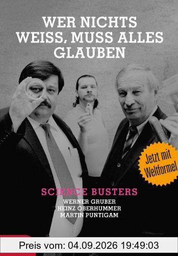 Wer nichts weiß, muss alles glauben
