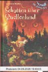 Schatten über Quellenland