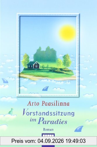 Vorstandssitzung im Paradies: Roman