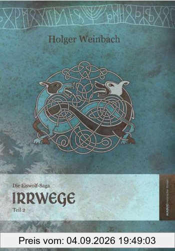 Die Eiswolf-Saga, Teil 2: Irrwege