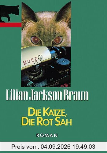 Die Katze, die rot sah.