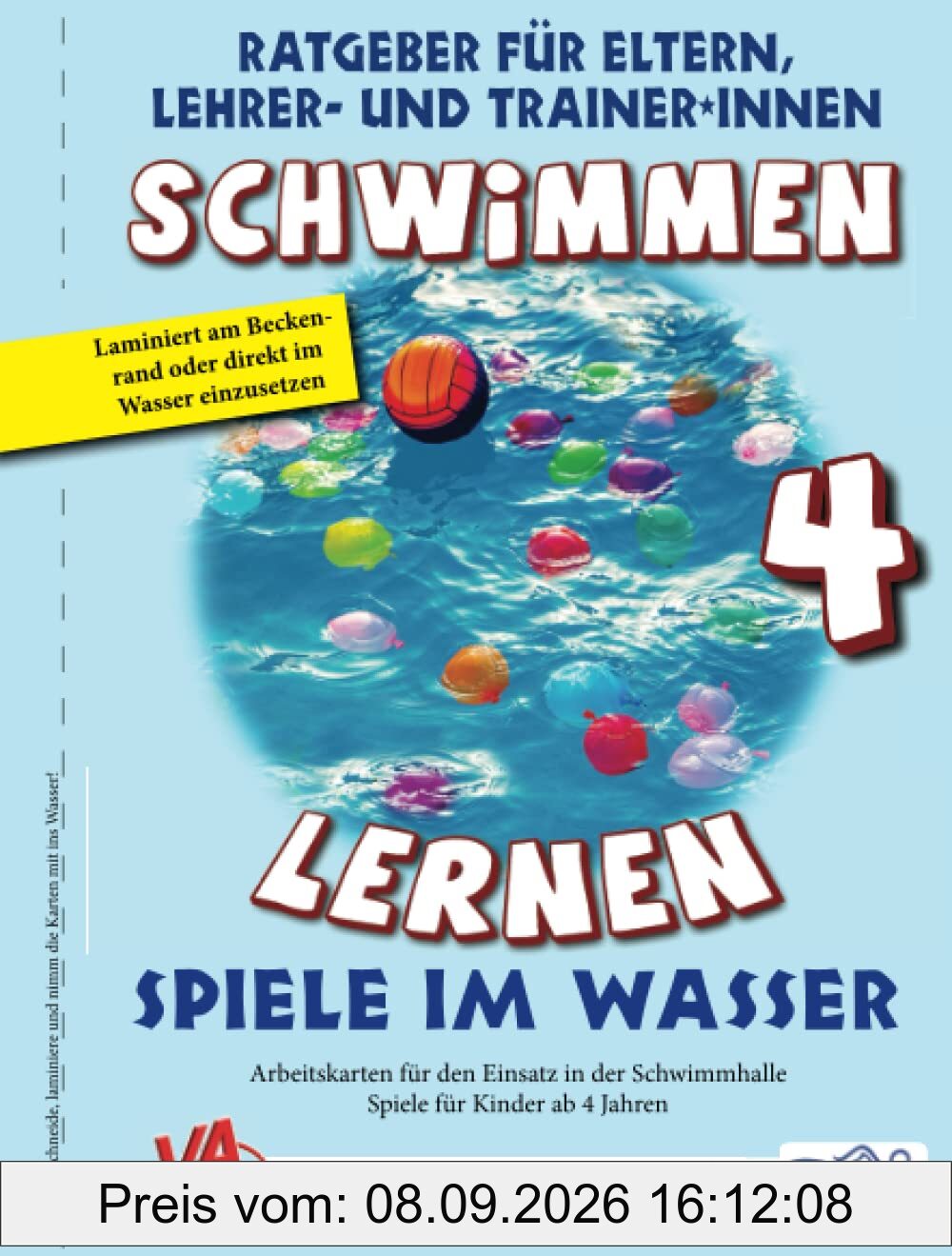 Schwimmen lernen 4: Spiele im Wasser: Material für Schulschwimmen in Grundschulen