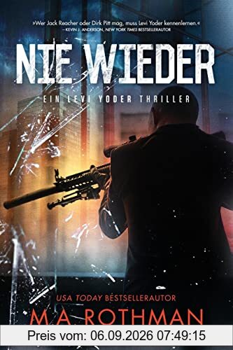 Nie Wieder (Ein Levi Yoder Thriller)