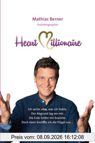 HeartMillionaire: Ich verlor alles, was ich liebte. Der Abgrund lag vor mir. Die Erde hinter mir brannte. Doch dann breitete ich die Flügel aus...