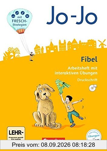 Jo-Jo Fibel - Allgemeine Ausgabe - Neubearbeitung 2016: Arbeitsheft in Druckschrift mit Einlegern und CD-ROM: Mit interaktiven Übungen