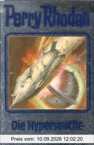 Die Hyperseuche. Perry Rhodan 69. (Perry Rhodan Silberband)