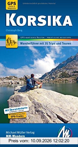 Korsika MM-Wandern: Wanderführer mit GPS-kartierten Routen.