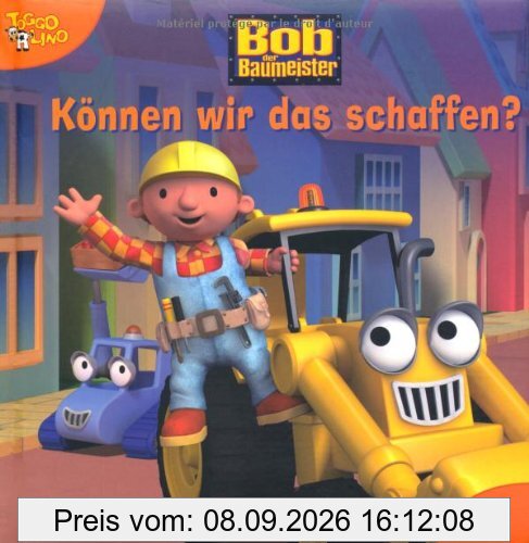 Bob der Baumeister - Können wir das schaffen?