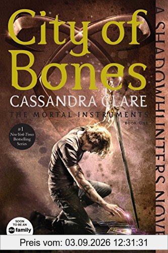 City of Bones (The Mortal Instruments, Band 1)