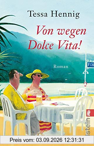 Von wegen Dolce Vita!