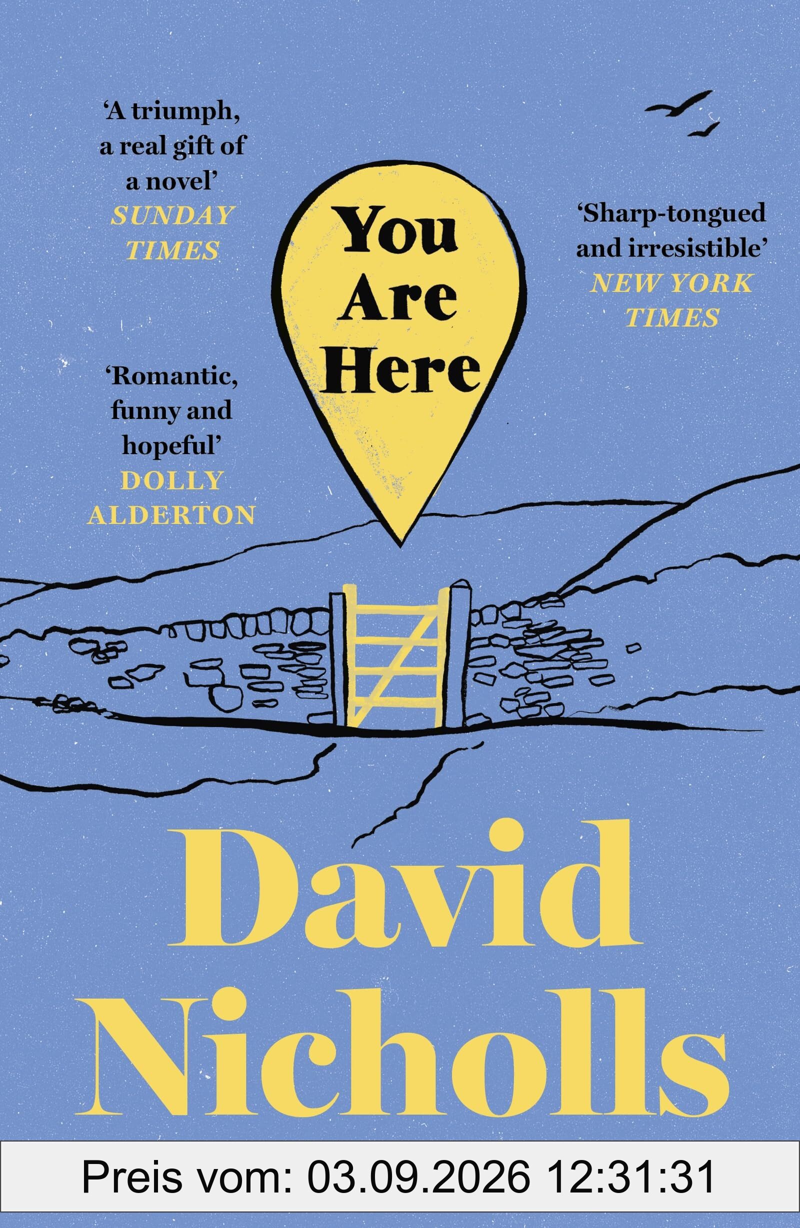 You Are Here: The Instant Number 1 Sunday Times Bestseller, from the author of One Day
