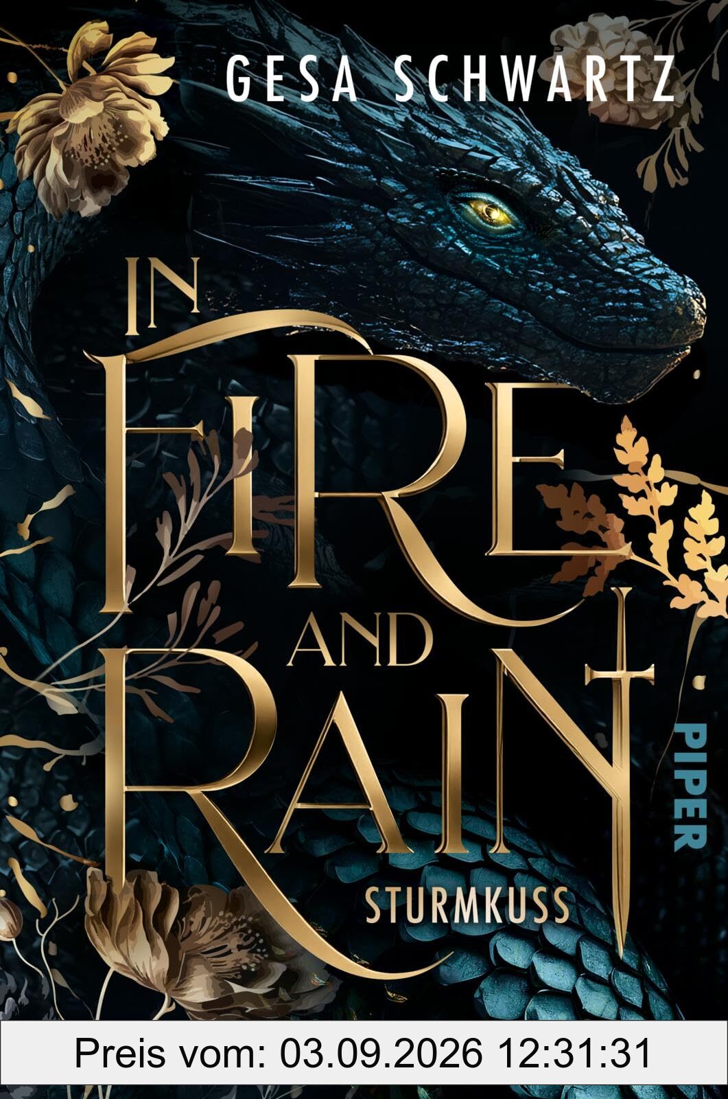 In Fire and Rain - Sturmkuss: Roman | Slow Burn-Romantasy mit Dual-POV in einer dystopischen Welt