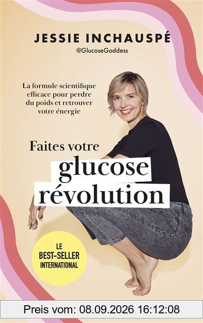 Faites votre glucose révolution : la formule scientifique efficace pour perdre du poids et retrouver votre énergie
