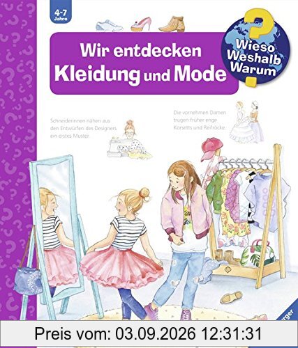 Wir entdecken Kleidung und Mode (Wieso? Weshalb? Warum?, Band 66)