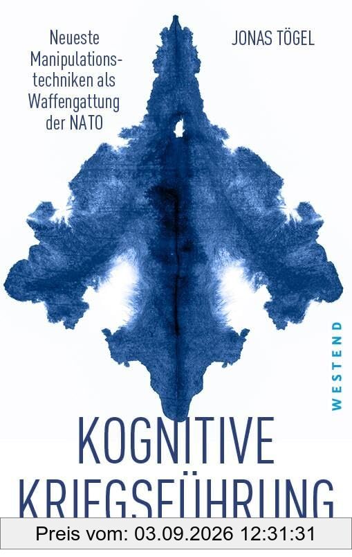 Kognitive Kriegsführung: Neueste Manipulationstechniken als Waffengattung der NATO