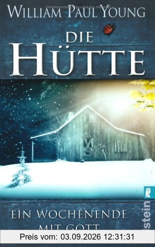 Die Hütte: Ein Wochenende mit Gott