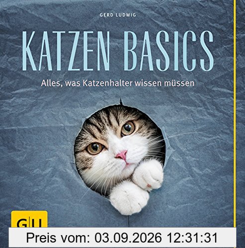 Katzen-Basics: Alles, was Katzenhalter wissen müssen (GU Tier - Spezial)