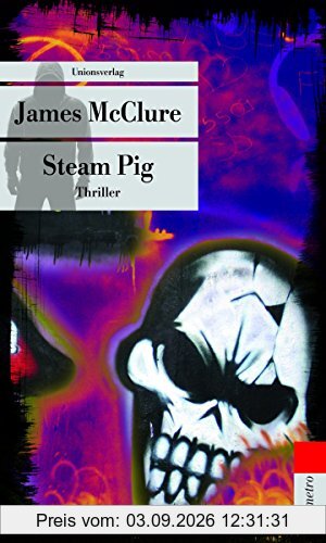 Steam Pig (metro) (Unionsverlag Taschenbücher)