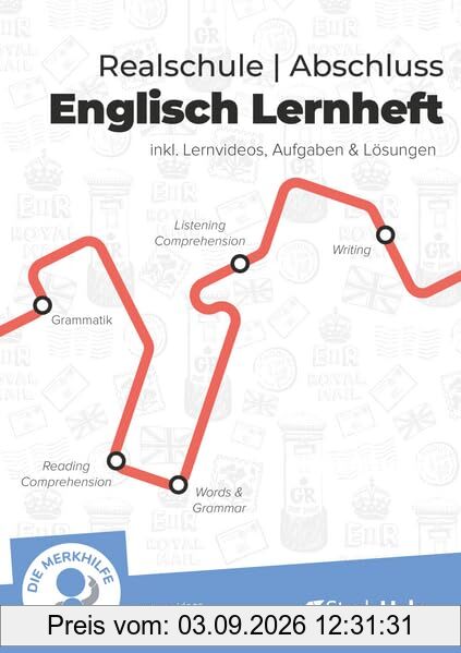 Englisch Prüfungsvorbereitung Abschluss Realschule / MSA: Übungsheft - StudyHelp + Die Merkhilfe - inkl. Lernvideos + Aufgaben & Übungen - Für Klassenarbeiten, Prüfungen, Tests