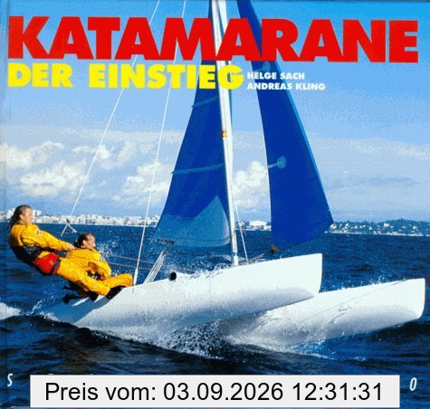 Katamarane. Der Einstieg