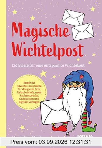 Magische Wichtelpost: 120 Briefe für eine entspannte Wichtelzeit