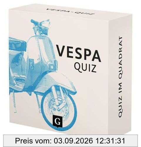 Vespa-Quiz: 100 Fragen und Antworten (Neuauflage)
