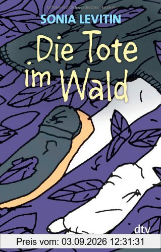 Die Tote im Wald: Roman