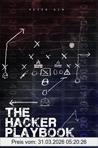 Peter Kim The Hacker Playbook, Practical Guide To Penetration Testing