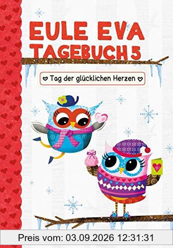Eule Eva Tagebuch 5 - Kinderbücher ab 6-8 Jahre (Erstleser Mädchen)