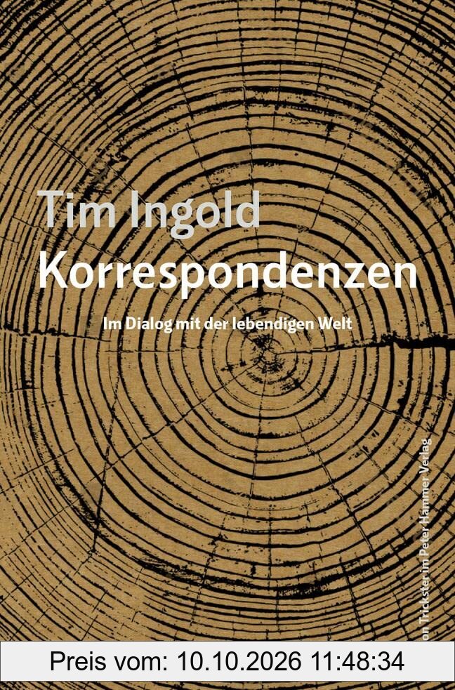 Korrespondenzen: Im Dialog mit der lebendigen Welt (Edition Trickster)