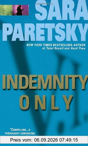 Indemnity Only (V.I. Warshawski Novels)