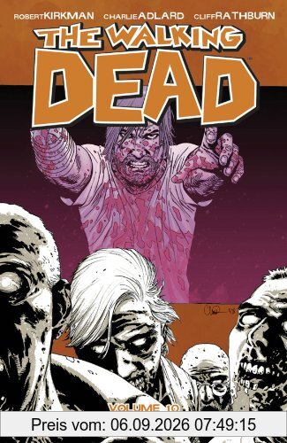 The Walking Dead, Volume 10: What We Become