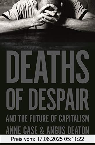 Binding : Gebundene Ausgabe, Edition : 1, Label : Princeton Univers. Press, Publisher : Princeton Univers. Press, medium : Gebundene Ausgabe, numberOfPages : 312, publicationDate : 2020-02-21, releaseDate : 2020-03-17, authors : Anne Case, Angus Deaton, ISBN : 069119078X
