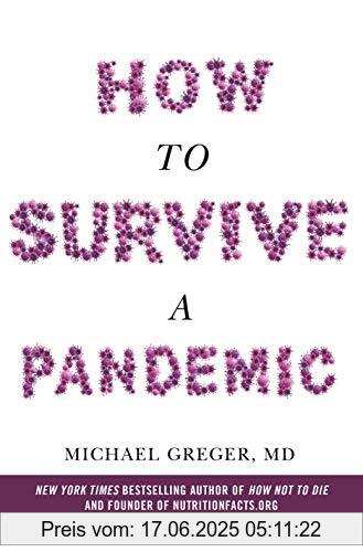 Brand : Bluebird, Binding : Taschenbuch, Edition : Main Market, Label : Bluebird, Publisher : Bluebird, medium : Taschenbuch, numberOfPages : 256, publicationDate : 2020-10-01, authors : Michael Greger, ISBN : 1529054915
