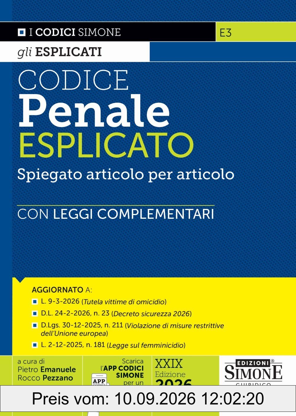 Codice penale esplicato. Spiegato articolo per articolo con Leggi complementari. Con app Codici Simone (Codici. Collana legislativa)