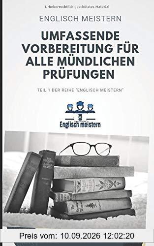 Englisch Meistern: Umfassende Vorbereitung für mündliche Prüfungen