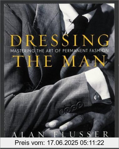 Binding : Gebundene Ausgabe, Edition : 1, Label : It Books, Publisher : It Books, NumberOfItems : 1, medium : Gebundene Ausgabe, numberOfPages : 320, publicationDate : 2002-10-01, releaseDate : 2002-10-01, authors : Alan Flusser, languages : english, ISBN : 0060191449