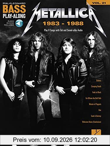 Metallica: 1983-1988: Bass Play-Along Volume 21 (Hal Leonard Bass Play-Along, Band 21)