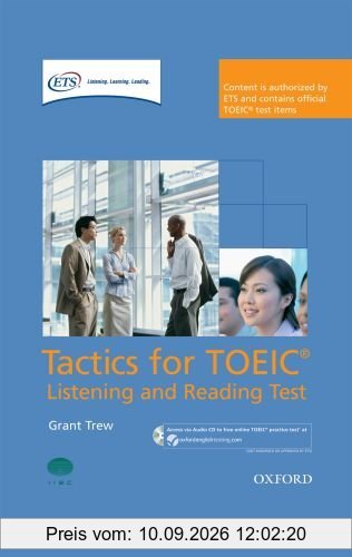 Oxford Tactics for the TOEIC Listening and Reading. Student's Book In Pack: Listening and Reading Tests (Other Exams)