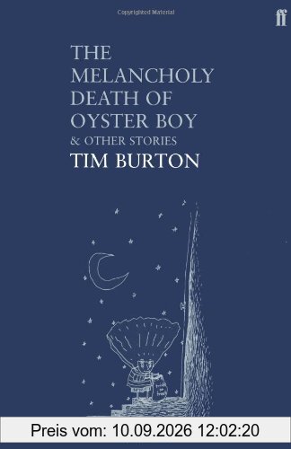 The Melancholy Death of Oyster Boy: And Other Stories